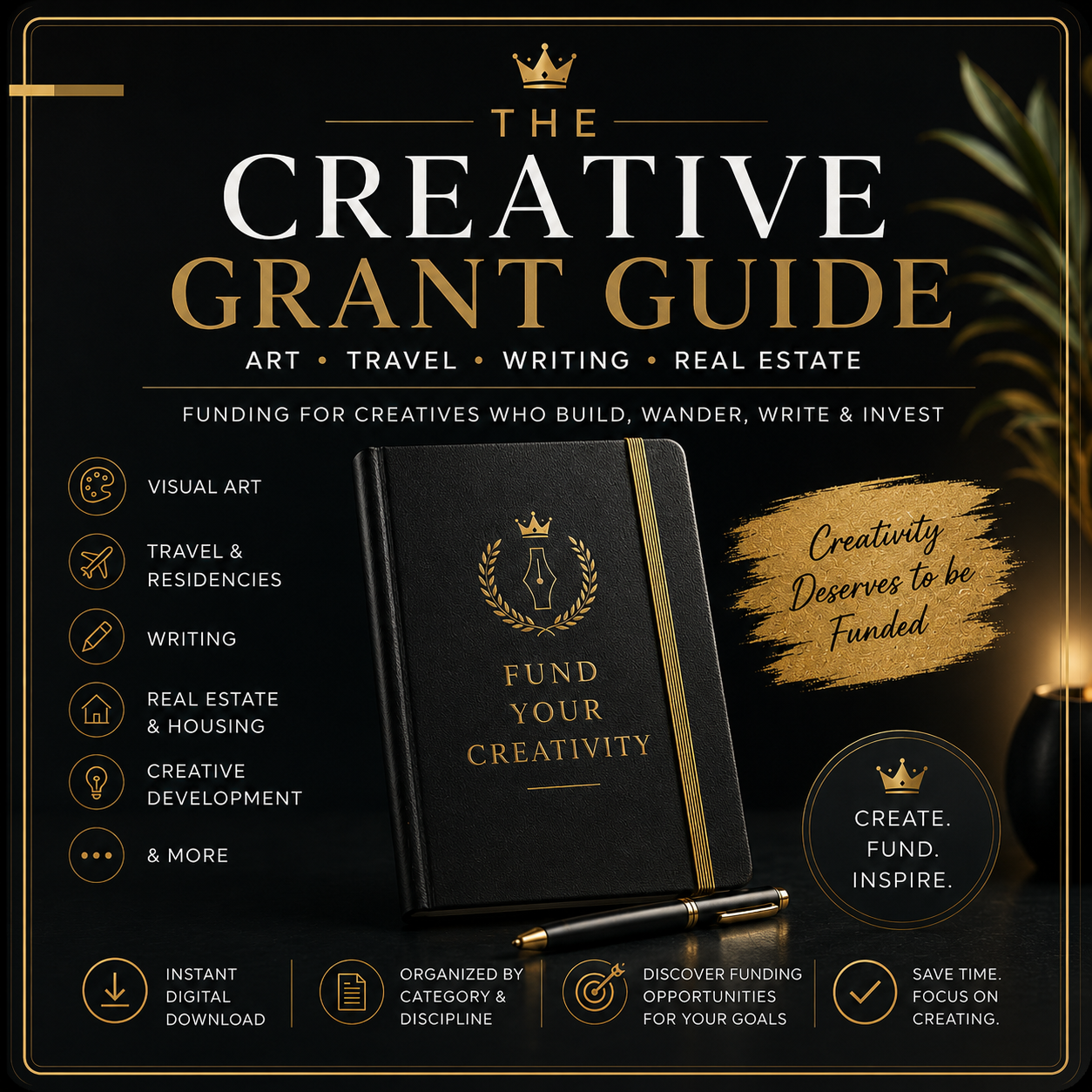 THE CREATIVE GRANTS GUIDE — Art, Travel, Writing & Real Estate Funding For Independent Creatives